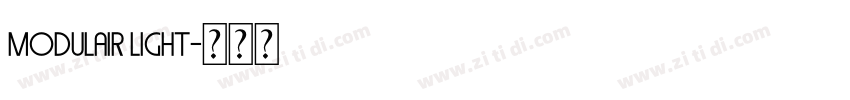 Modulair Light字体转换 Modulair Light字体转换